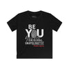 "Be You" Kids Tee