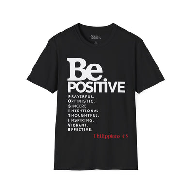 Be Positive Unisex T-Shirt