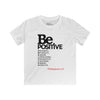 "Be Positive" Kids Tee