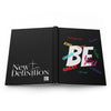 "BE" Hardcover Journal