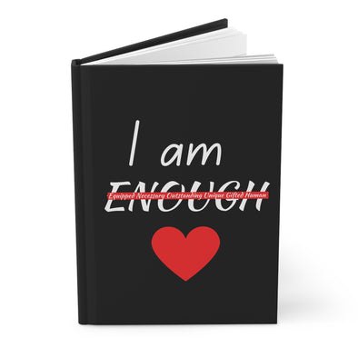 "I am ENOUGH" Hardcover Journal