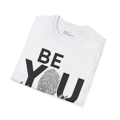 BE YOU Unisex T-Shirt