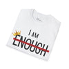"I AM ENOUGH" Men's T-shirt